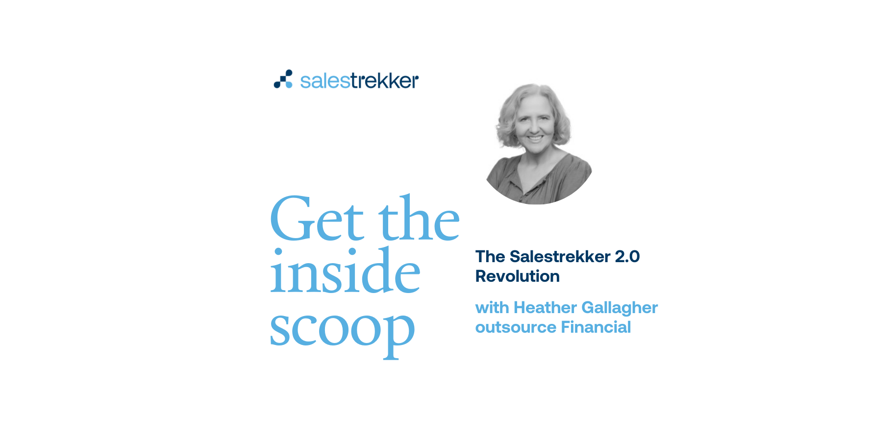 Heather Gallagher Salestrekker 2.0: An Interview with Heather Gallagher